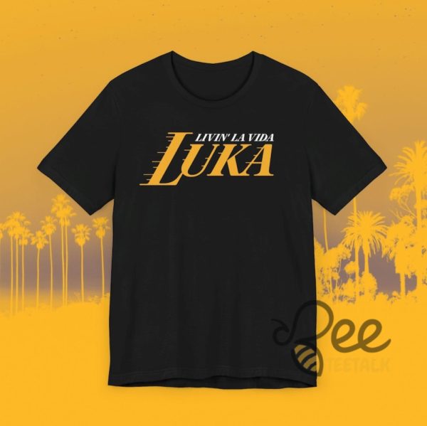 Luka Doncic Los Angeles Livin La Vida Shirt beeteetalk 1 1