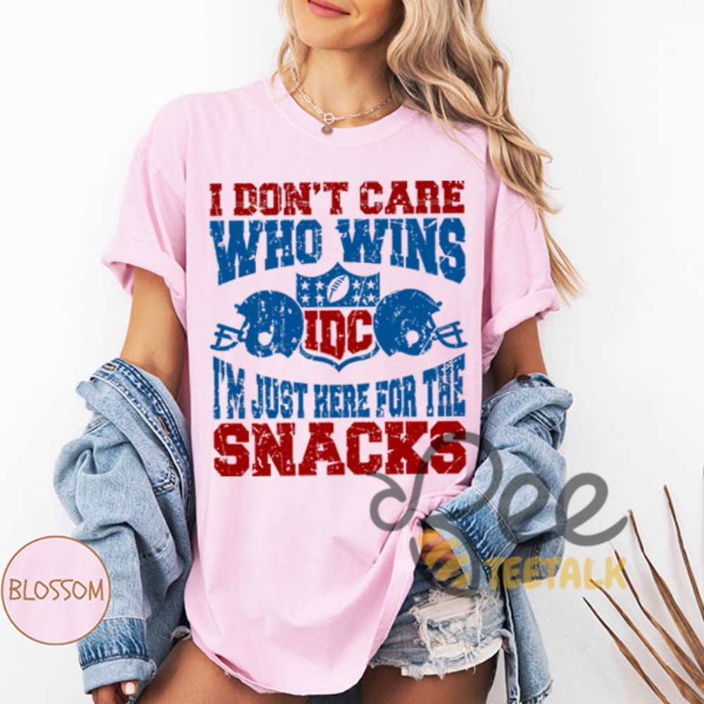 Idc Who Wins Just Here For The Snacks Super Bowl Funny Football Shirt 7 IDC who wins Just here for the snacks Super bowl funny football Shirt