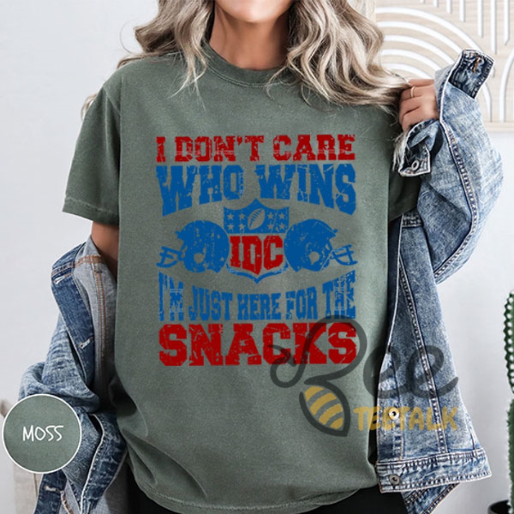 Idc Who Wins Just Here For The Snacks Super Bowl Funny Football Shirt 8 IDC who wins Just here for the snacks Super bowl funny football Shirt