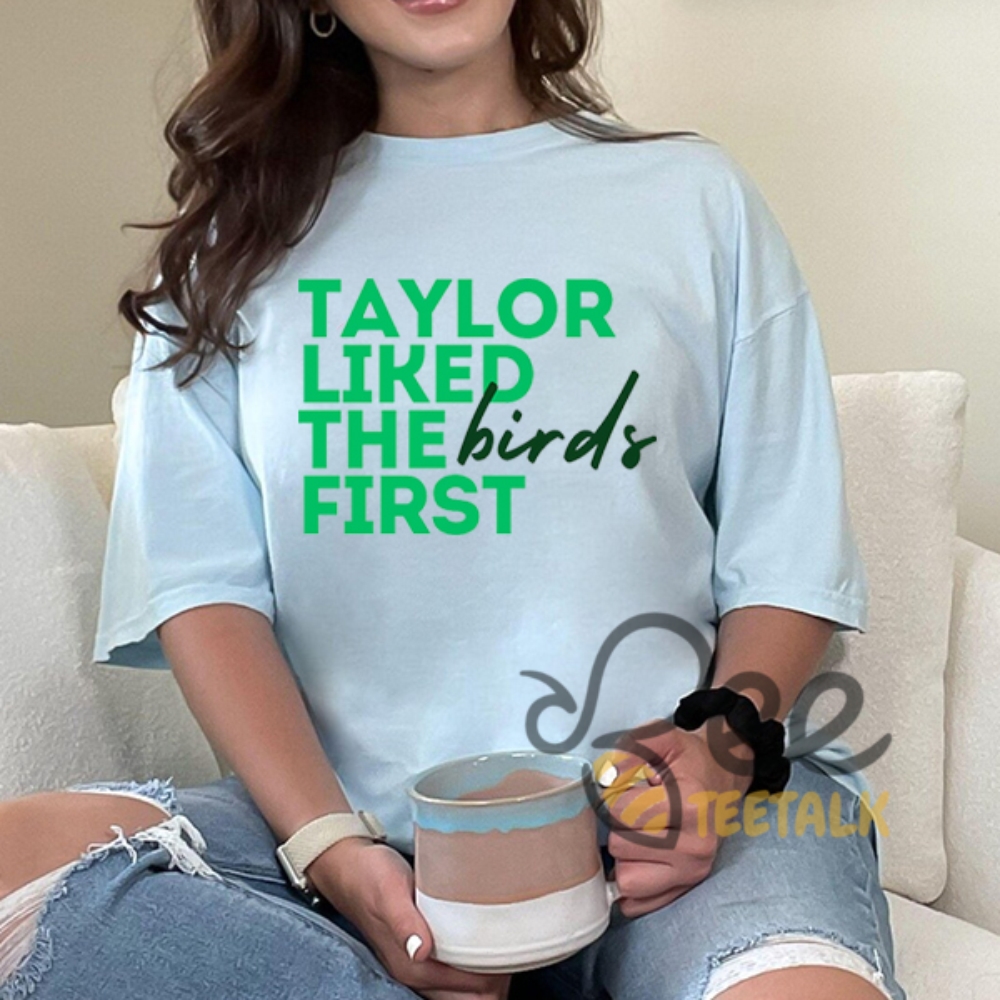 Taylor Swift Philadelphia Eagles Super Bowl Shirt Taylor Like The Birds First 6 Taylor Swift Philadelphia Eagles Super Bowl Shirt Taylor Like The Birds First