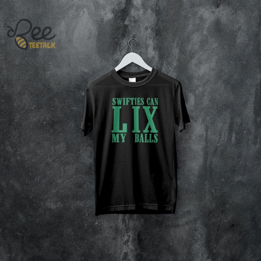 Swifties Can Lix My Balls Shirt 2 Swifties can lix my balls shirt