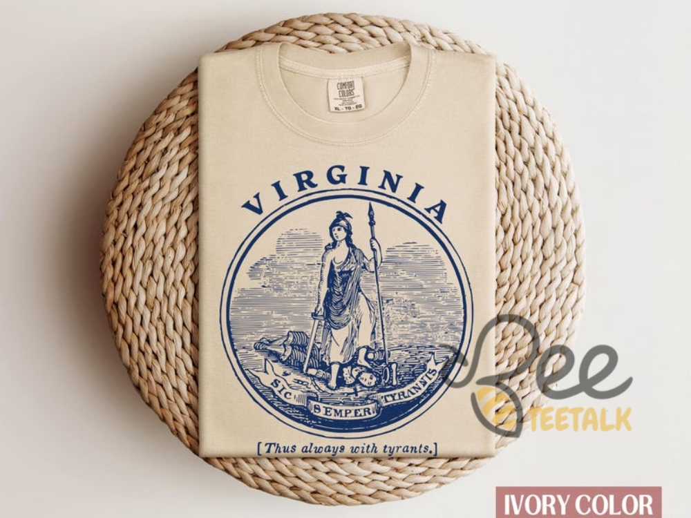 Sic Semper Tyrannis Virginia Pride Shirt 9 Sic Semper Tyrannis Virginia Pride Shirt