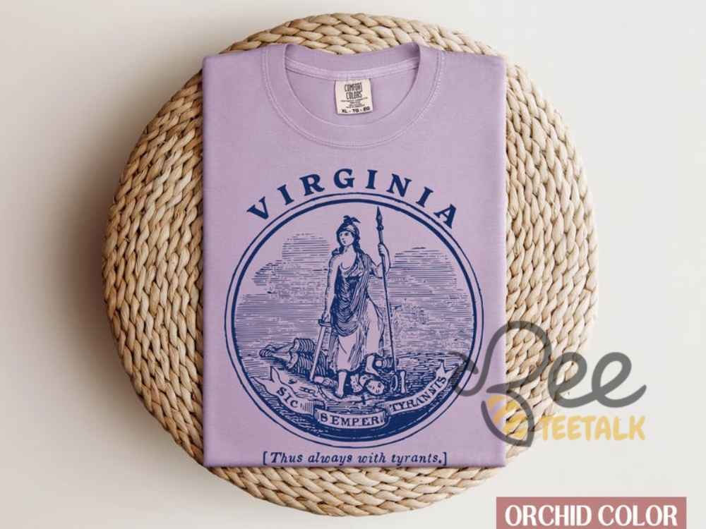 Sic Semper Tyrannis Virginia Pride Shirt 12 Sic Semper Tyrannis Virginia Pride Shirt
