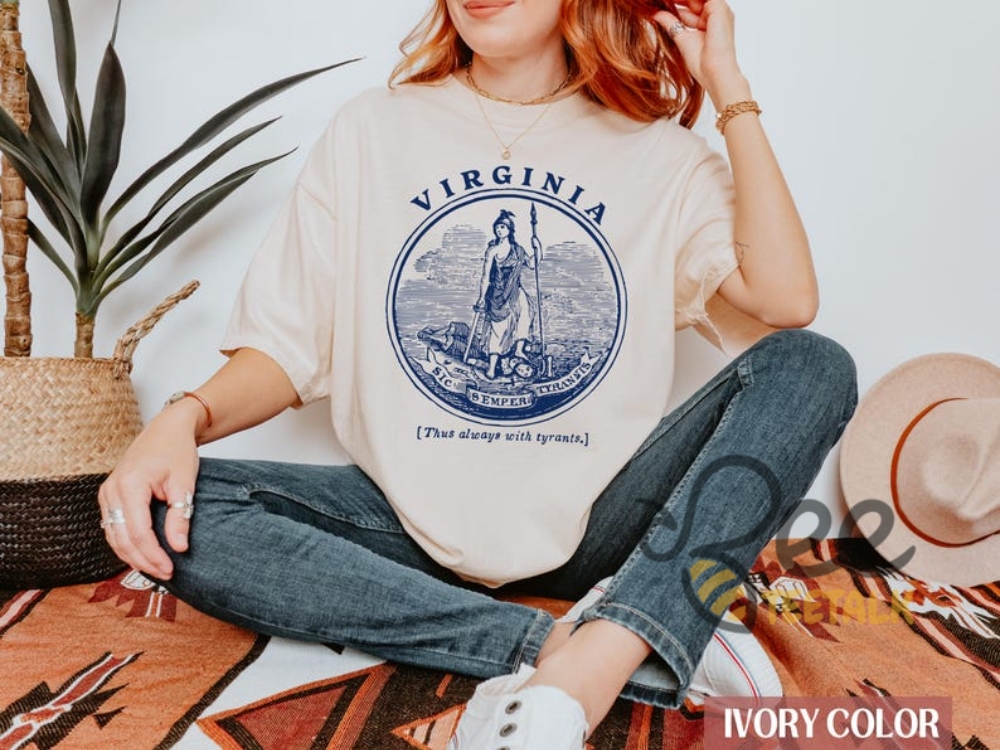 Sic Semper Tyrannis Virginia Pride Shirt 13 Sic Semper Tyrannis Virginia Pride Shirt