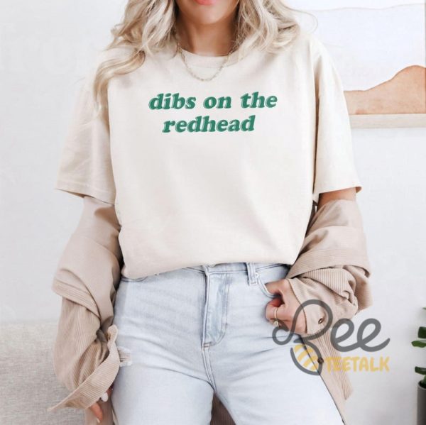 Dibs On The Redhead Shirt Funny St Patricks Day Lucky Irish Tee - | Beeteetalk High-quality Image