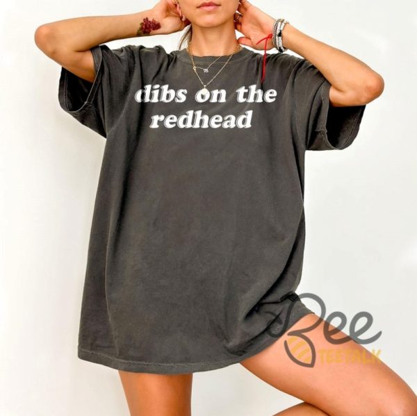 Dibs On The Redhead Shirt Funny St Patricks Day Lucky Irish Tee - | Beeteetalk High-quality Image