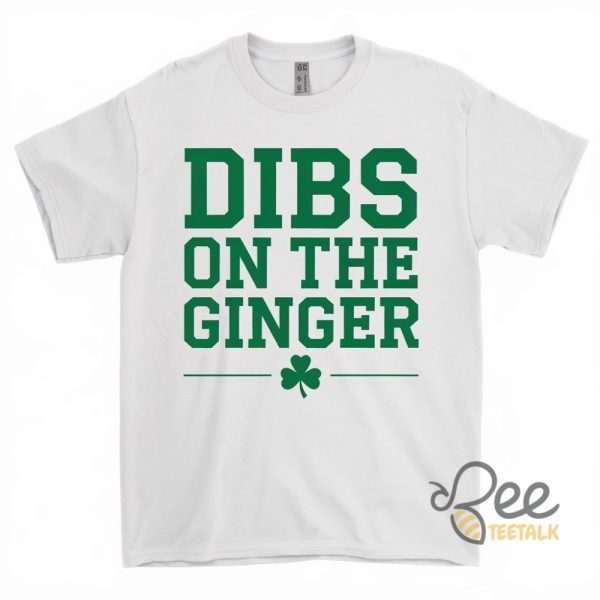 Dibs On The Ginger Women Baby Tee Funny St Patricks Day Gift - | Beeteetalk High-quality Image