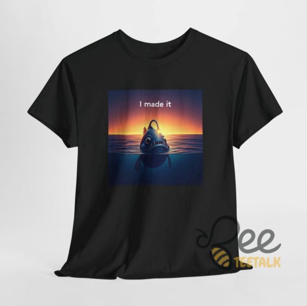 Anglerfish I Made It Shirt - | Beeteetalk High-quality Image