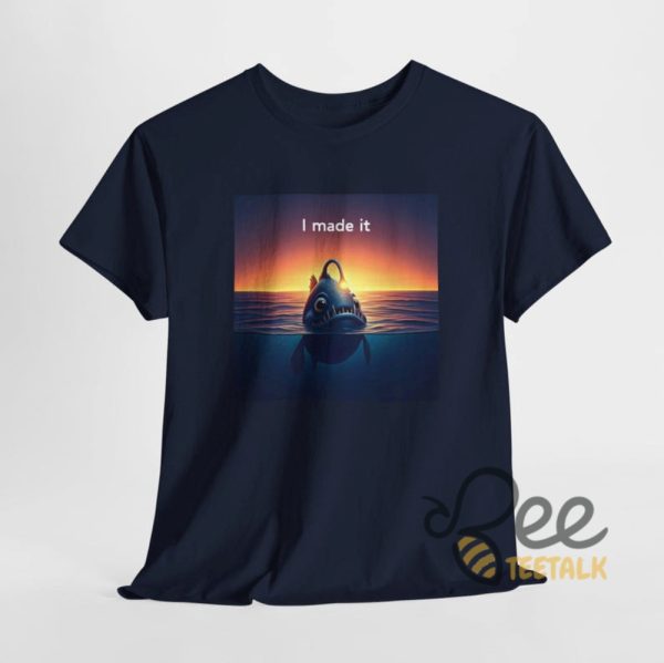 Anglerfish I Made It Shirt - | Beeteetalk High-quality Image