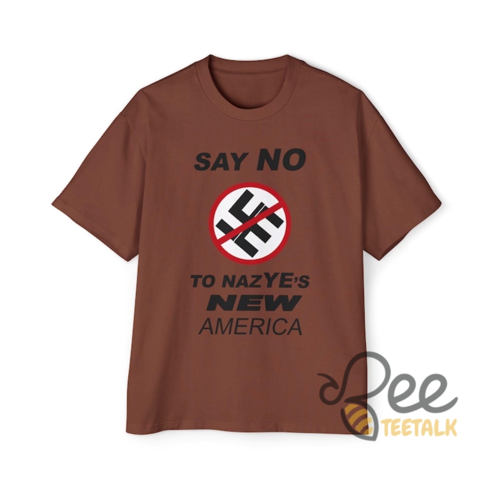Say No To Nazyes New America Shirt Funny Kanye West Tee 14 Say NO to NazYEs New America Shirt funny kanye west tee