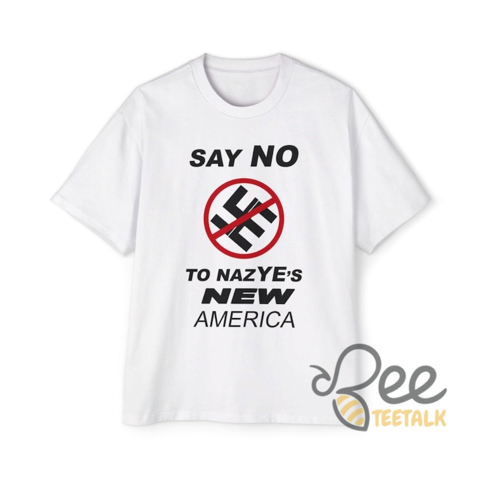Say No To Nazyes New America Shirt Funny Kanye West Tee 18 Say NO to NazYEs New America Shirt funny kanye west tee