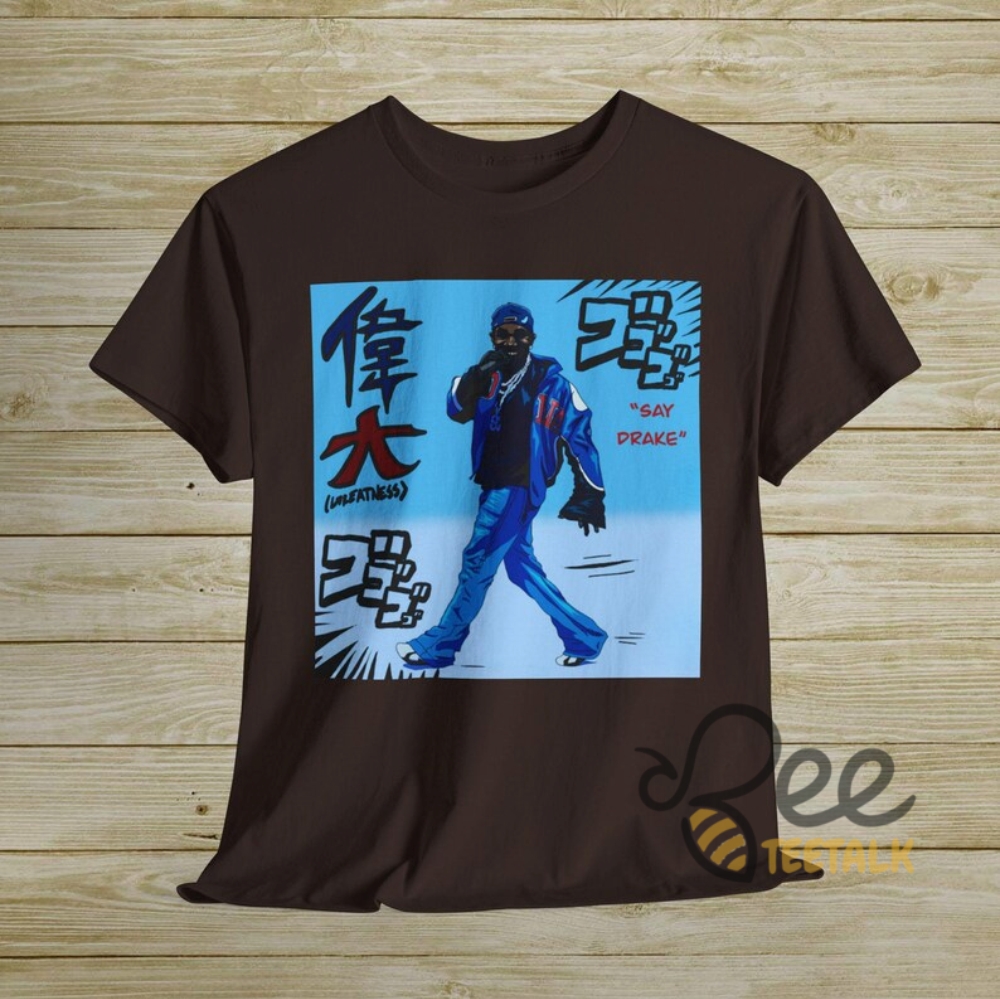 Say Drake Japanese Shirt 10 Say drake japanese shirt
