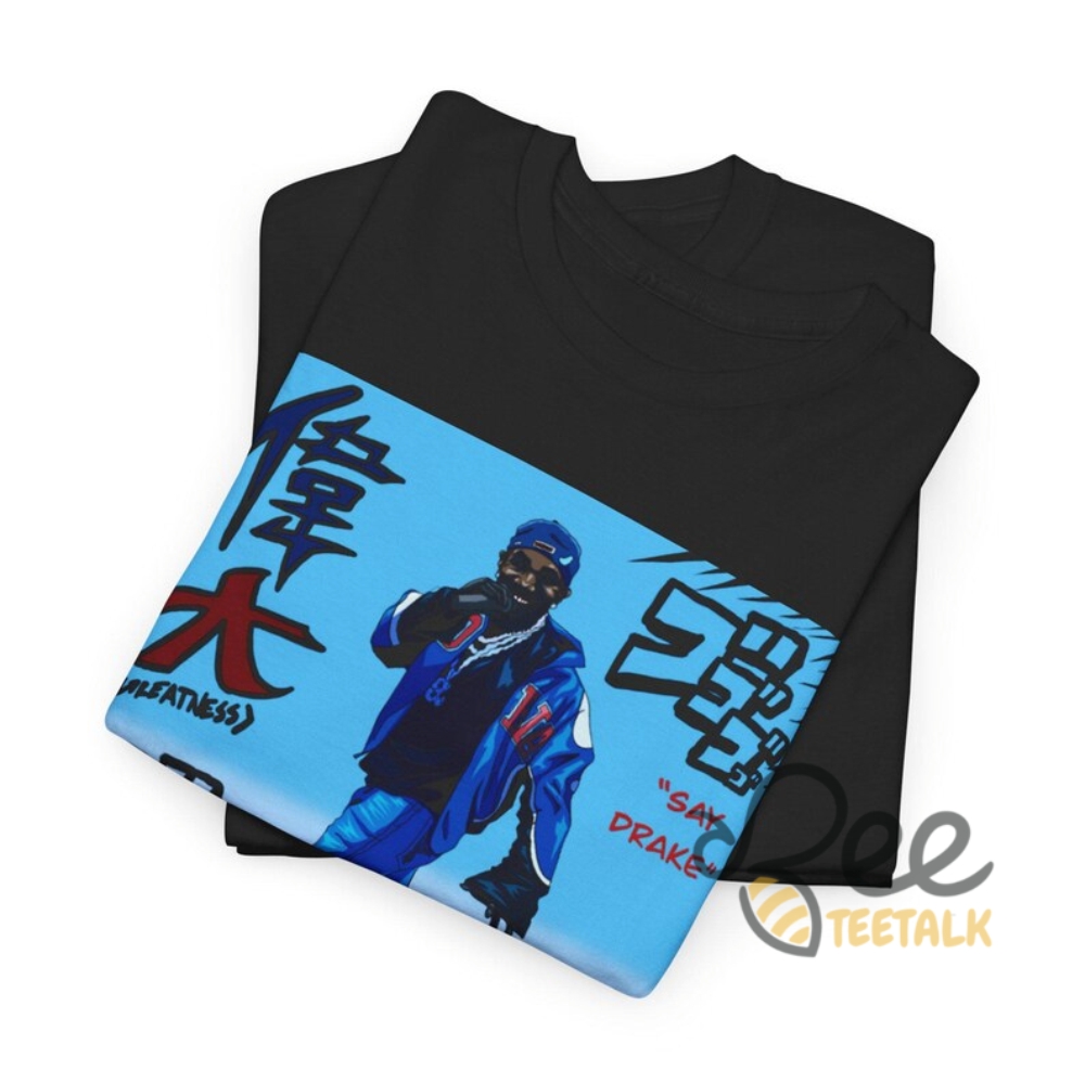 Say Drake Japanese Shirt 11 Say drake japanese shirt