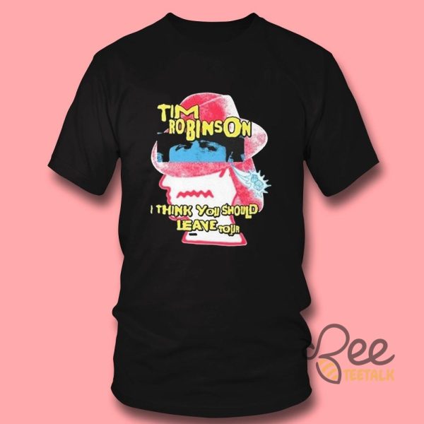Tim Robinson Brain Dead I Think You Should Leave Shirt - | Beeteetalk High-quality Image