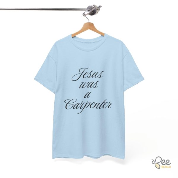 Jesus Was A Carpenter Sabrina Carpenter Shirt - | Beeteetalk High-quality Image
