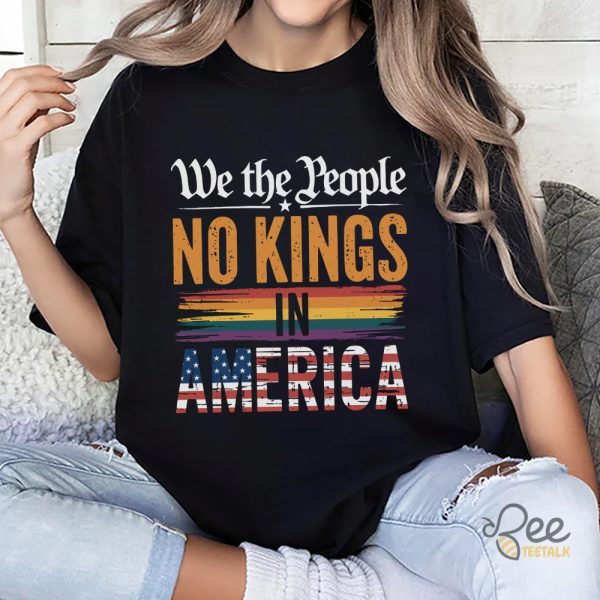 No Kings In America Shirt Antti Trump We The People Tee - | Beeteetalk High-quality Image