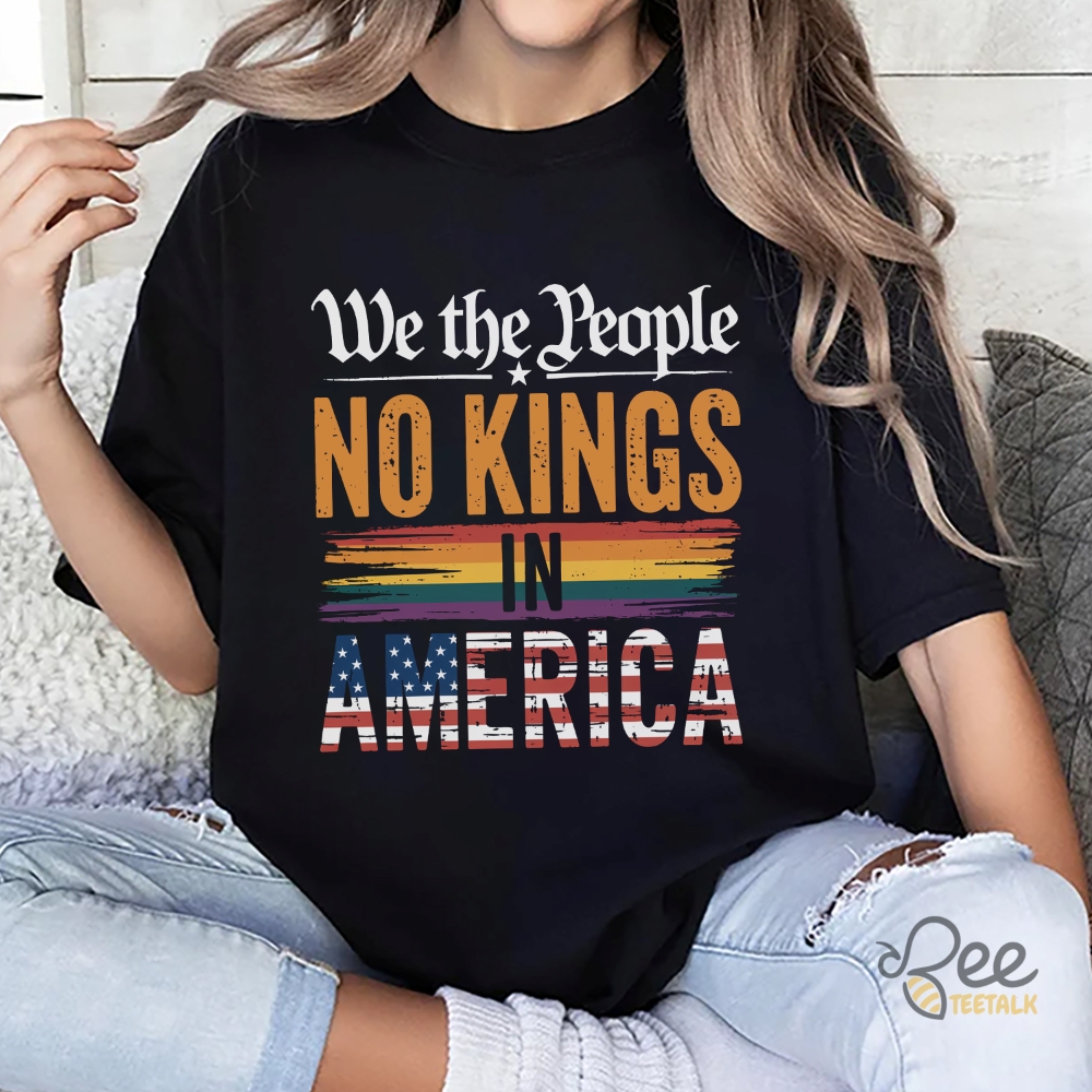 No Kings In America Shirt Antti Trump We The People Tee 8 No Kings in America Shirt Antti Trump We the People Tee