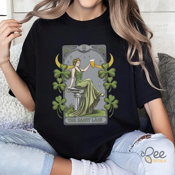 The Sassy Lass Tarot Card Funny Saint Patrick Day Shirt - | Beeteetalk High-quality Image