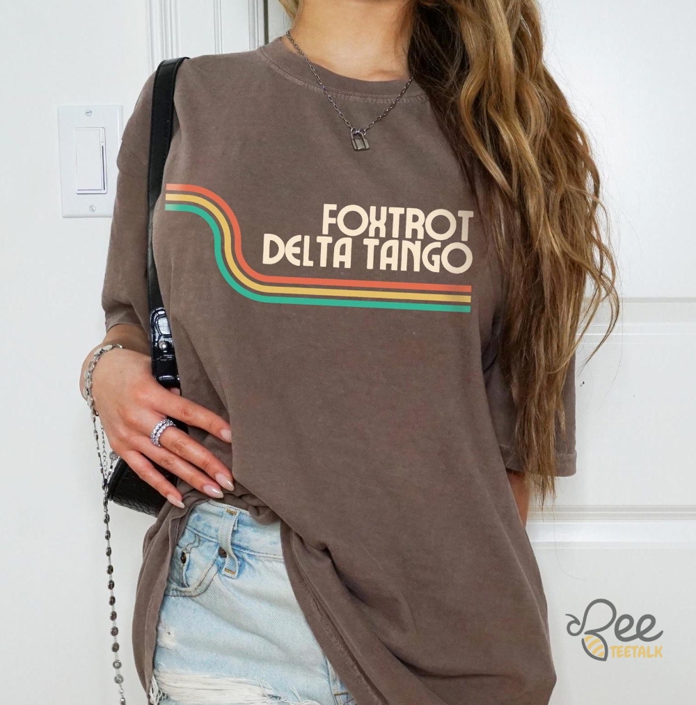 Foxtrot Delta Tango Shirt Fdt Fuck Trump Anti Maga Shirt 8 Foxtrot Delta Tango Shirt FDT Fuck Trump Anti Maga Shirt