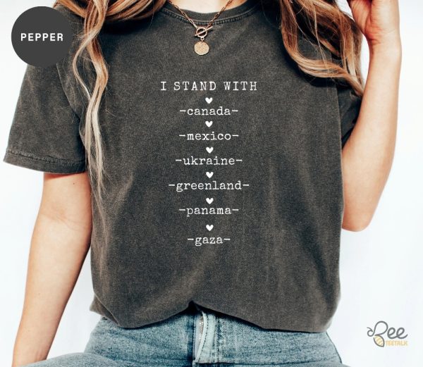 I Stand With Canada Greenland Mexico Panama Gaza Ukraine Anti Trump Maga Shirt - | Beeteetalk High-quality Image