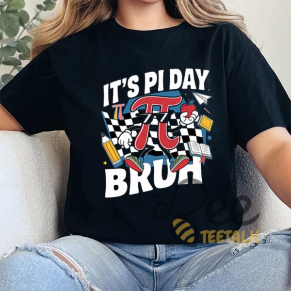 Its Pi Day Bruh Shirt Happy Pi Day Shirt Ideas - | Beeteetalk High-quality Image