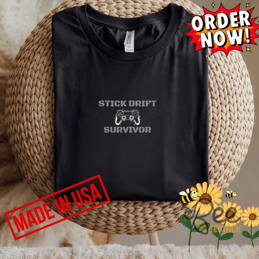 Stick Drift Survivor T Shirt Funny Game Controller Tee 12 Stick Drift Survivor T Shirt Funny Game Controller Tee
