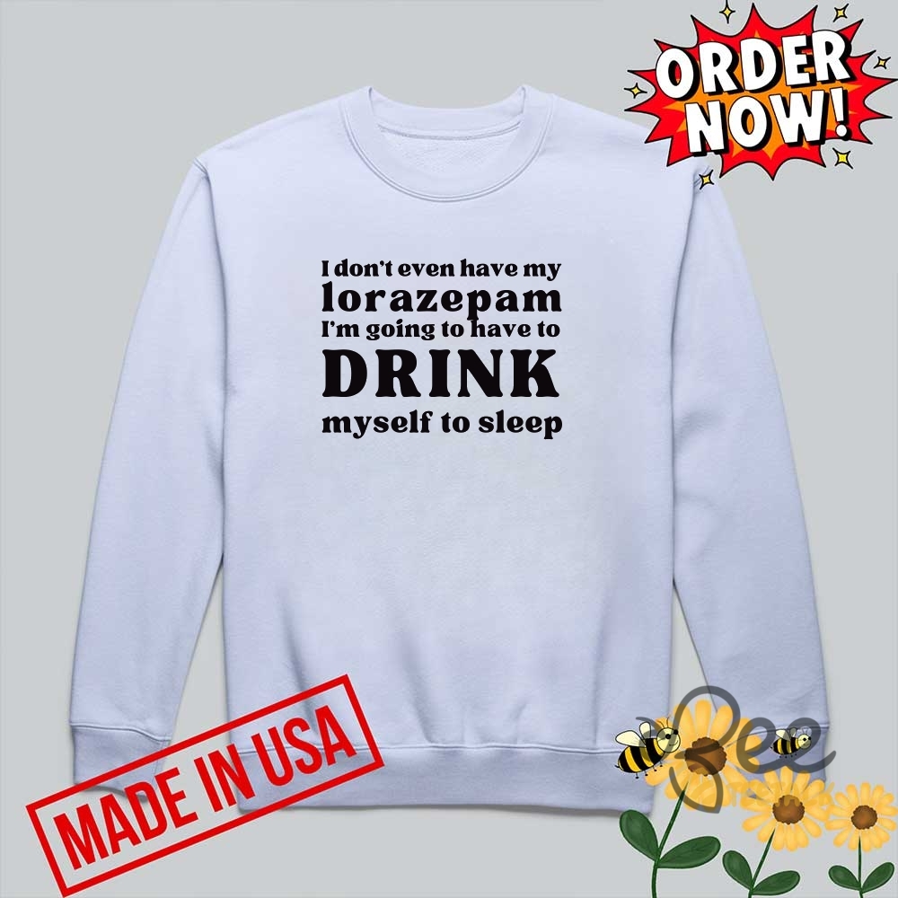Parker Posey As Victor Ratliff Quote Drink Myself To Sleep Shirt Lorazepam White Lotus Season 3 Meme Tee 7 Parker Posey as Victor Ratliff Quote Drink Myself To Sleep Shirt Lorazepam White Lotus Season 3 Meme Tee