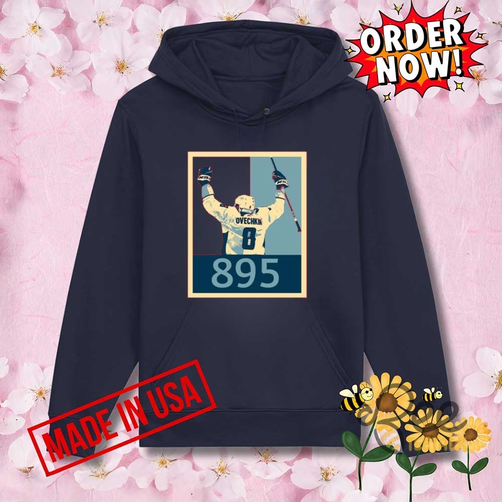 Alexander Ovechkin 895 Goals Record Hockey T Shirt 14 Alexander Ovechkin 895 Goals Record Hockey T Shirt