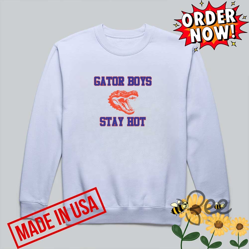 Gainesville Florida Gator Boys Stay Hot Shirt Basketball National Champions 6 Gainesville Florida Gator Boys Stay Hot Shirt Basketball National Champions