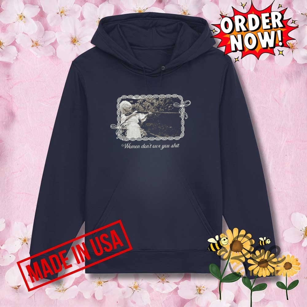 Funny Women Dont Owe You Shit Shirt 13 Funny Women dont owe you shit Shirt