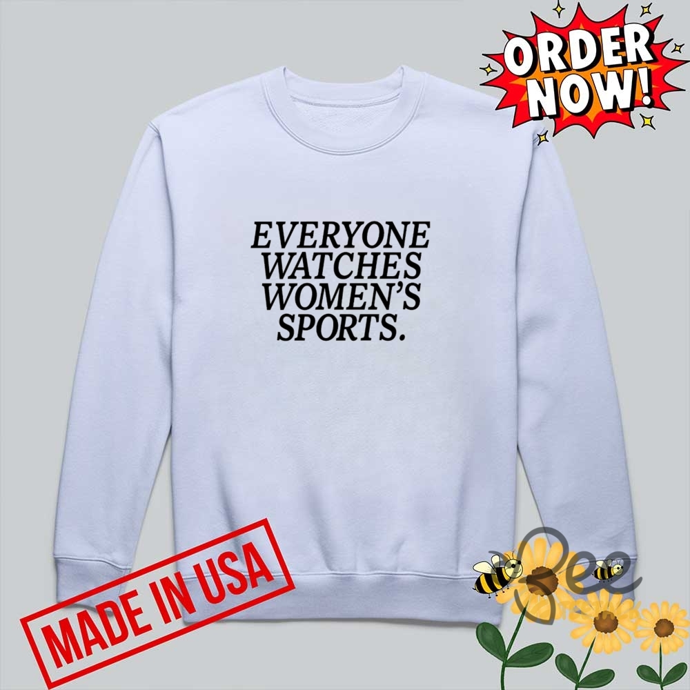 Everyone Watches Womens Sports Shirt For Cheerleader 5 Everyone Watches Womens Sports Shirt for Cheerleader