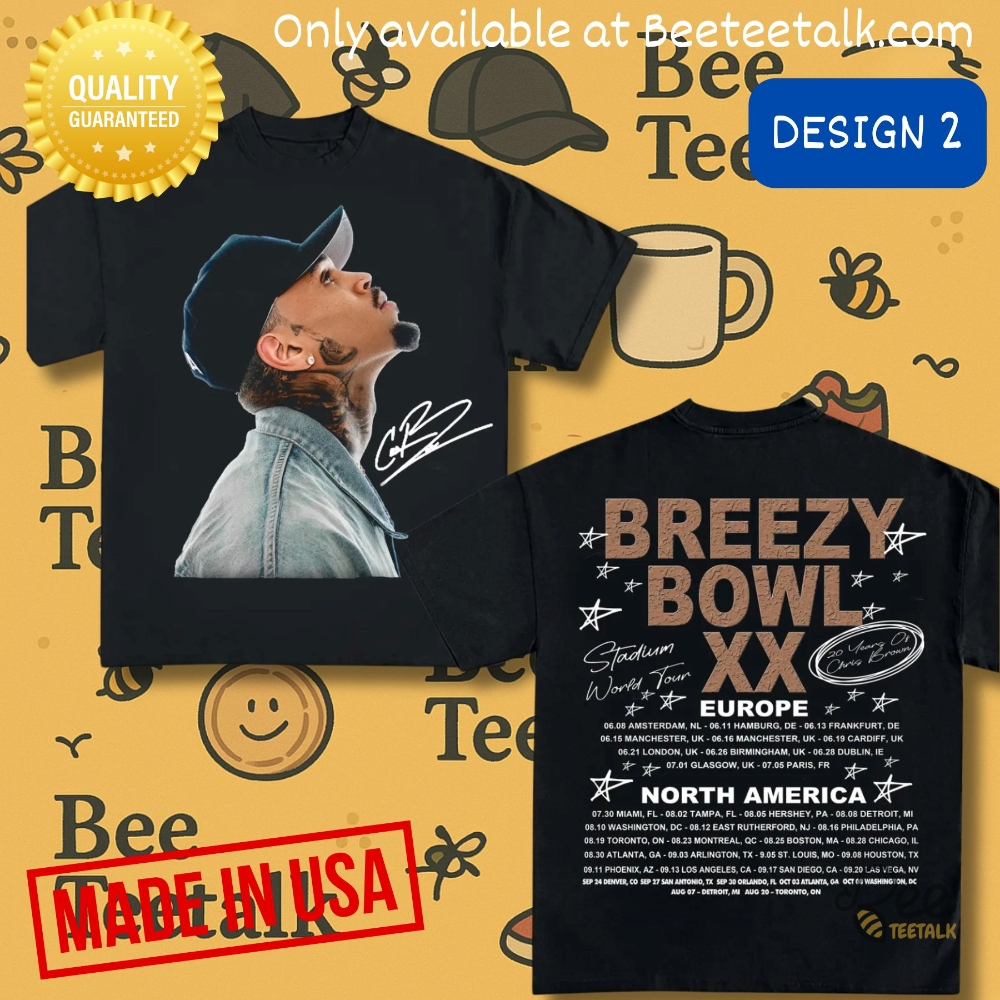 Chris Brown Tour Shirt 2025 Breezy Bowl Xx 4 Chris Brown Tour Shirt 2025 Breezy Bowl XX