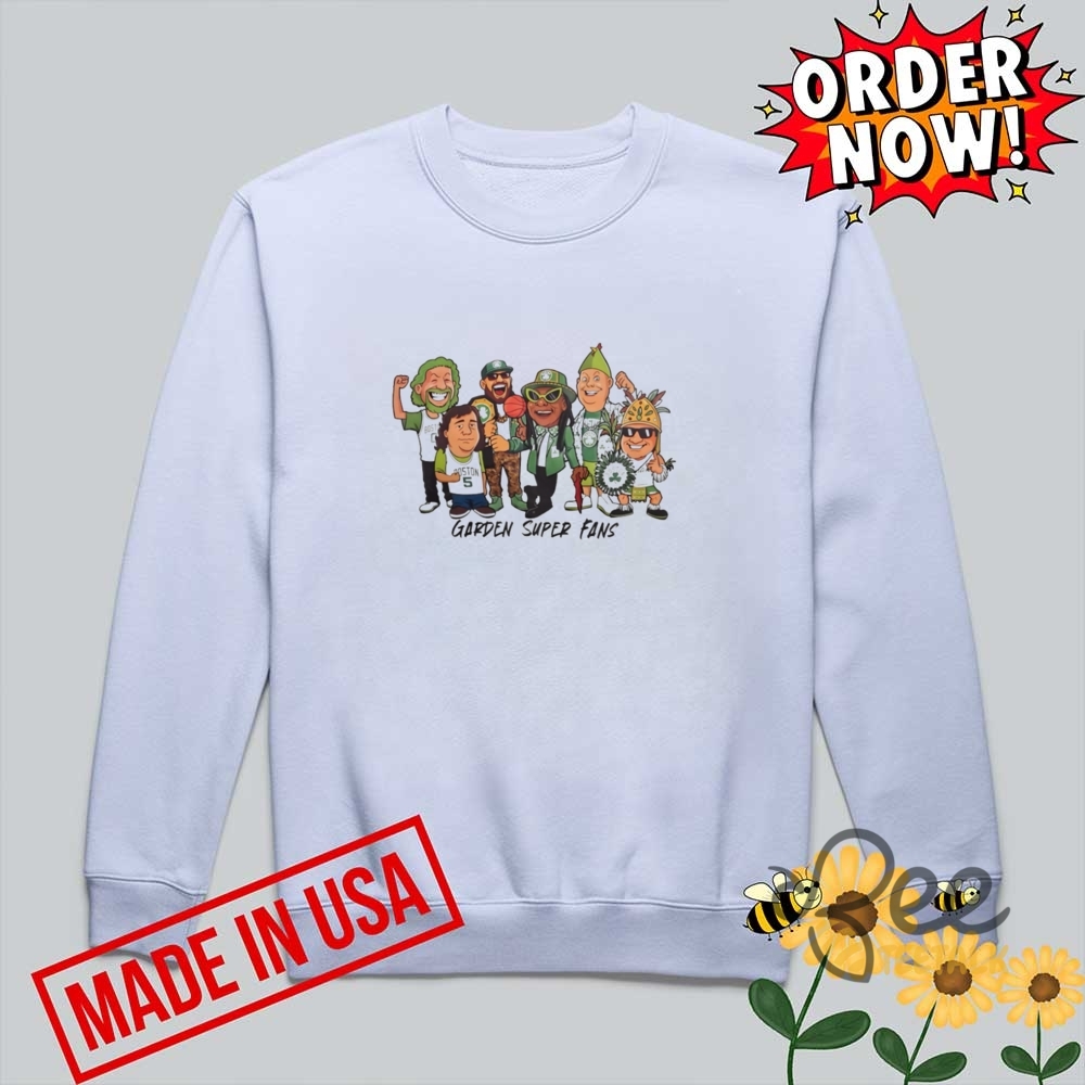Funny Garden Super Fans Boston Celtics Shirt 9 Funny Garden Super Fans Boston Celtics Shirt