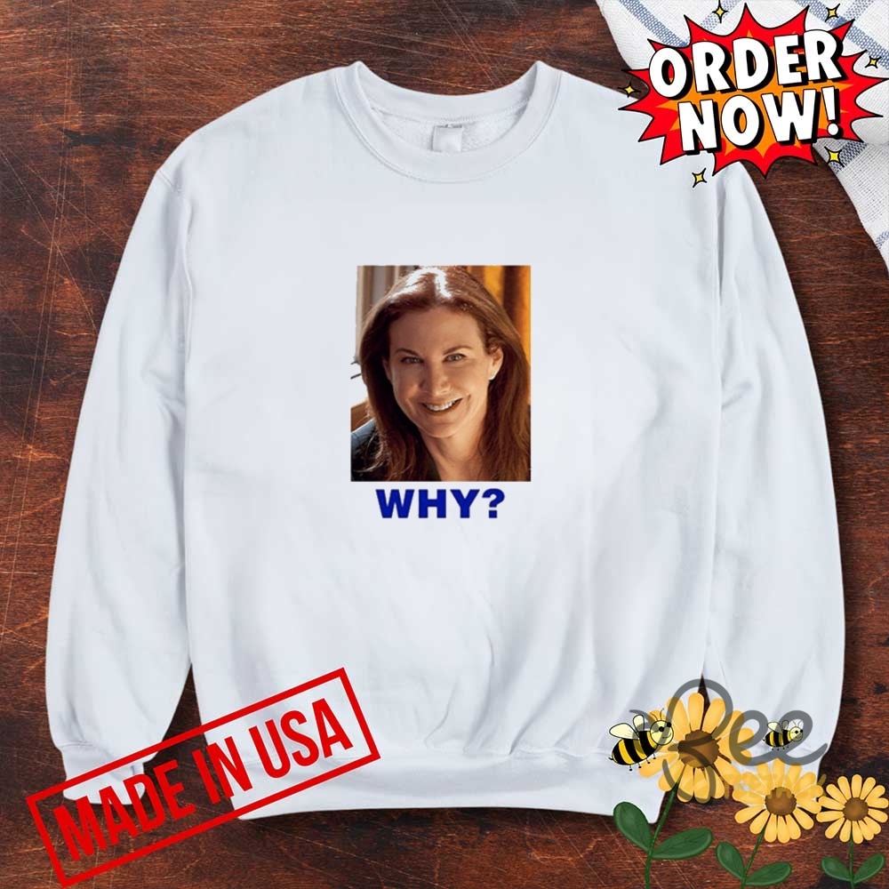 Snl Sarah Sherman Shirt Why 8 SNL Sarah sherman shirt why
