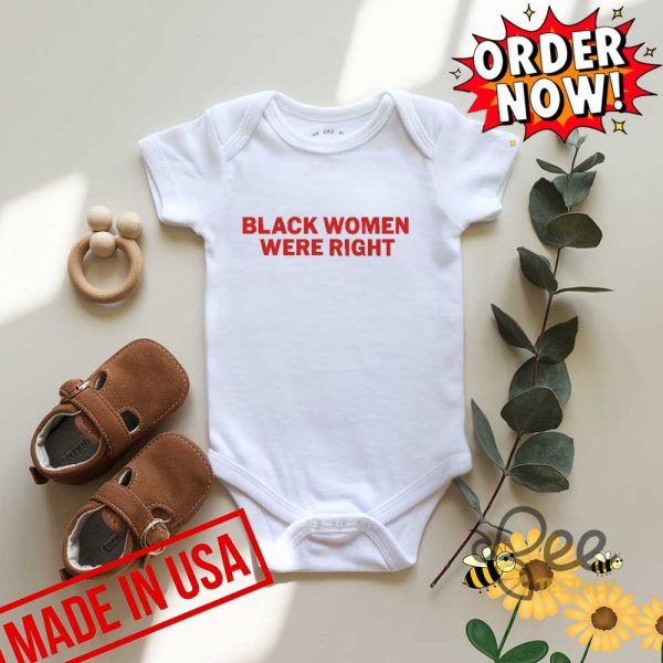 Black women were right shirt