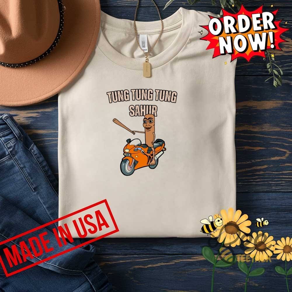 Tung Tung Tung Sahur Superbike Shirt Meme 10 Tung Tung Tung Sahur Superbike Shirt Meme