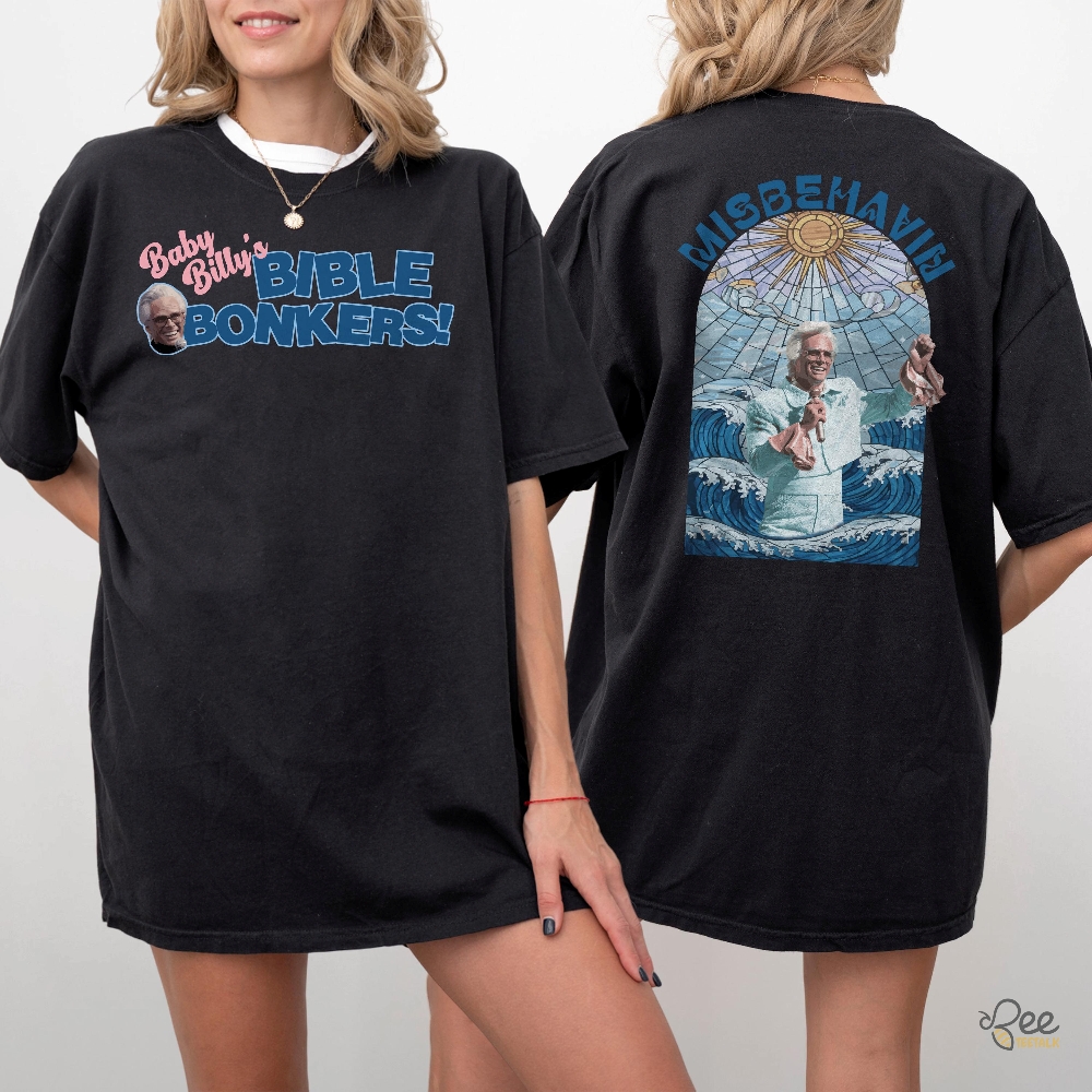 Uncle Baby Billy Bible Bonkers Shirt 10 Uncle Baby Billy Bible Bonkers Shirt