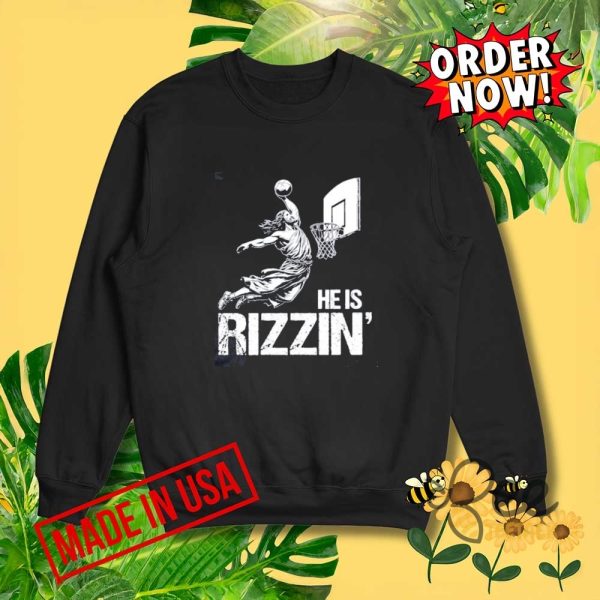 He is rizzin jesus playing basketball funny shirt
