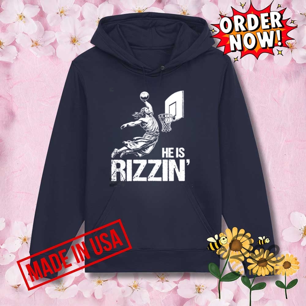 He Is Rizzin Jesus Playing Basketball Funny Shirt 9 He Is Rizzin Jesus Playing Basketball Funny Shirt