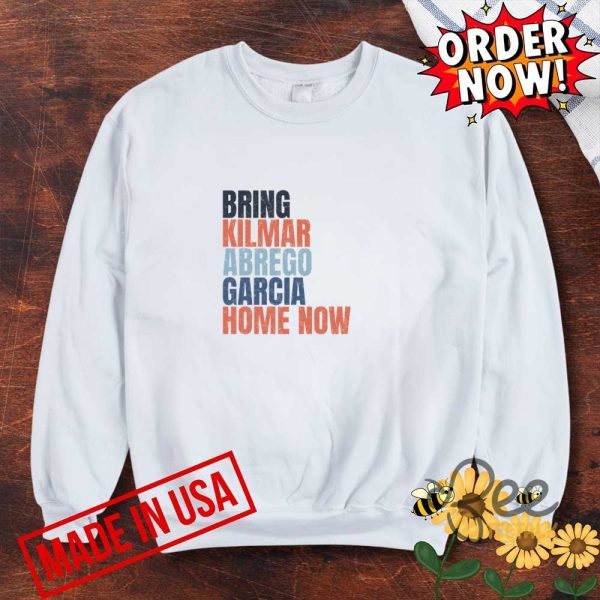Bring kilmar abrego garcia home now shirt resist