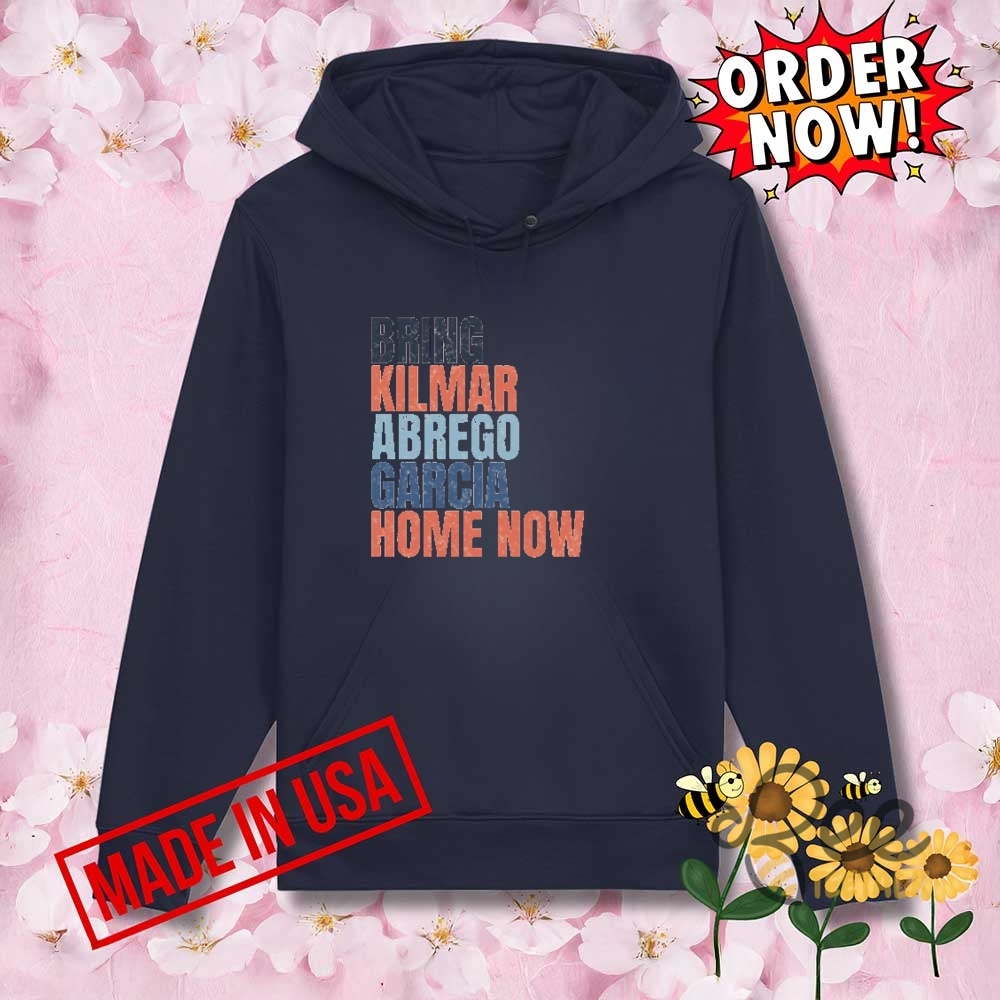 Bring Kilmar Abrego Garcia Home Now Shirt Resist 16 Bring Kilmar Abrego Garcia Home Now Shirt Resist