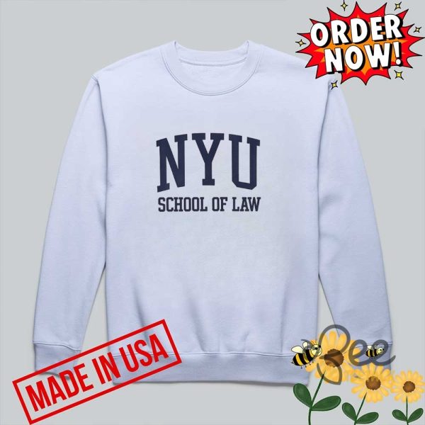 Nyu school of law sweatshirt t shirt hoodie
