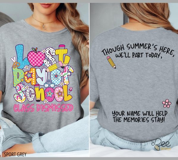 Last day of school shirt for teacher