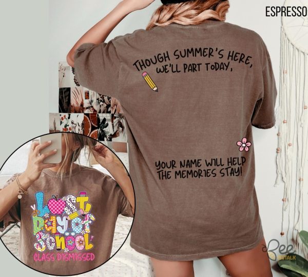 Last day of school shirt for teacher