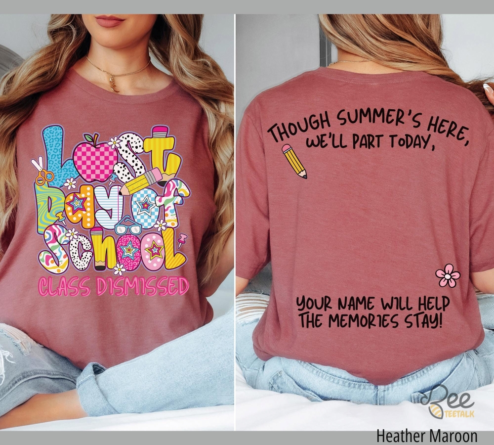 Last Day Of School Shirt For Teacher 12 Last Day of School Shirt for Teacher