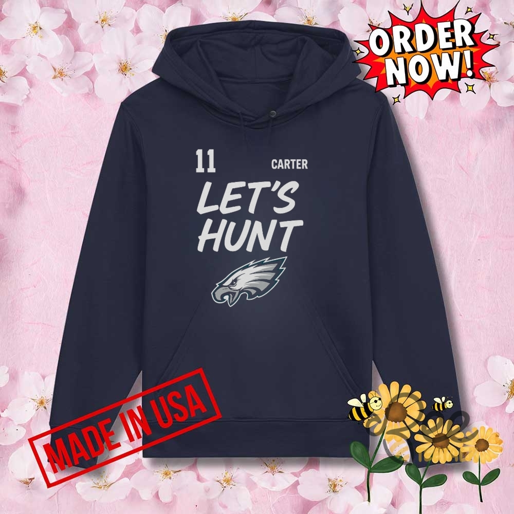 Lets Hunt Eagles Abdul Carter 11 Shirt 9 Lets Hunt Eagles Abdul Carter 11 Shirt