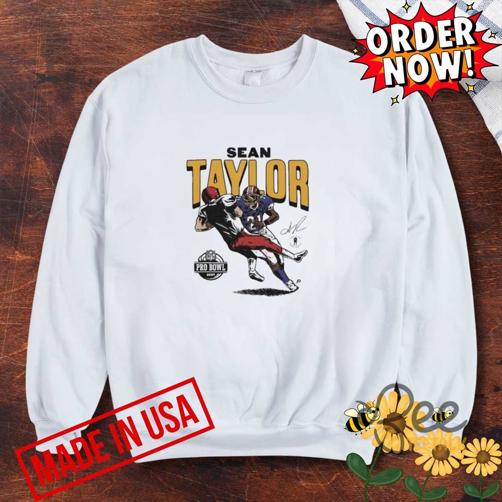 Sean Taylor Pro Bowl T Shirt Sweatshirt Hoodie 9 Sean Taylor Pro Bowl T shirt Sweatshirt Hoodie