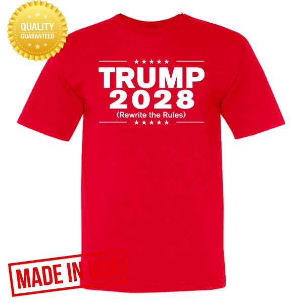 Trump 2028 rewrite the rules shirt