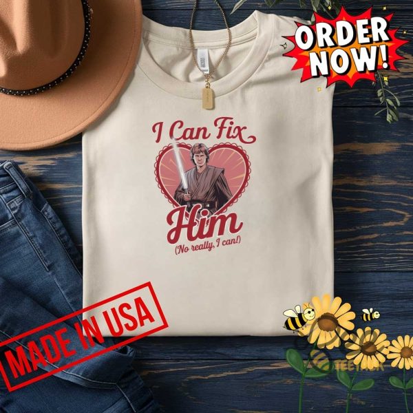 Anakin skywalker i can fix him no really i can star wars shirt