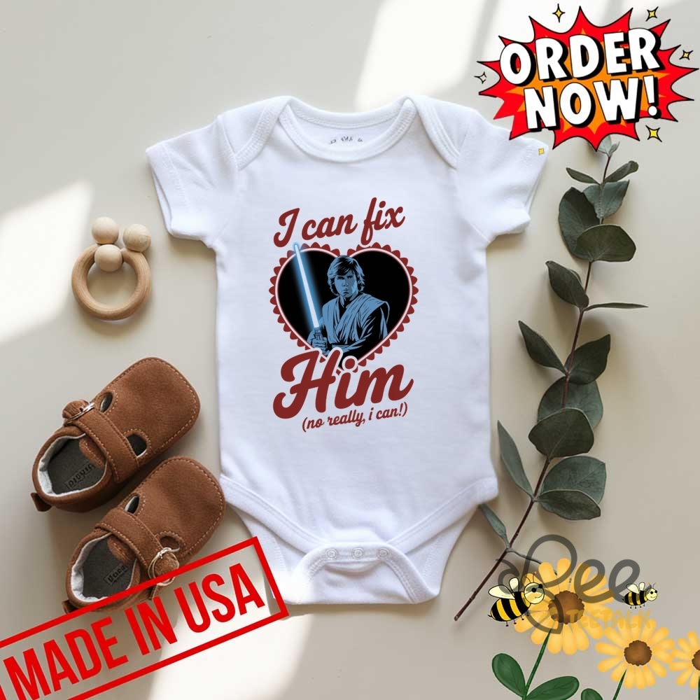 Anakin Skywalker Shirt Star Wars I Can Fix Him No Really I Can 11 Anakin Skywalker Shirt Star wars I Can Fix Him No Really I Can